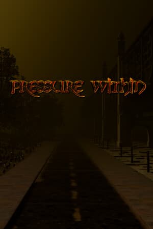 Pressure Within