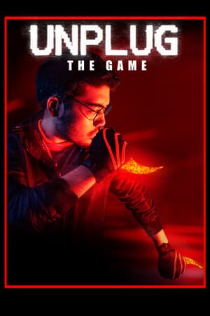 UNPLUG - The Game
