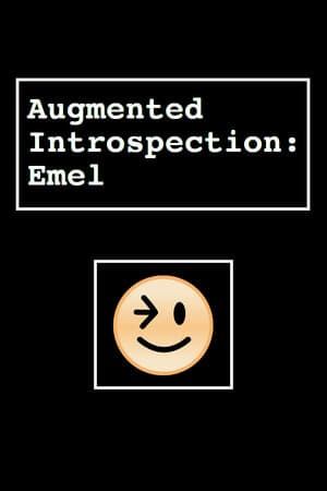 Augmented Introspection: Emel