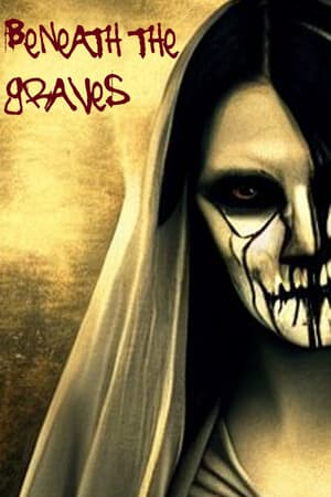 Beneath the Graves