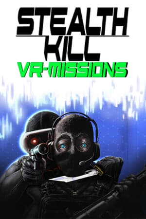 Stealth Kill VR Missions
