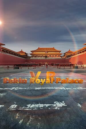VR Pekin Royal Palace