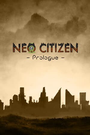 Neo Citizen - Prologue