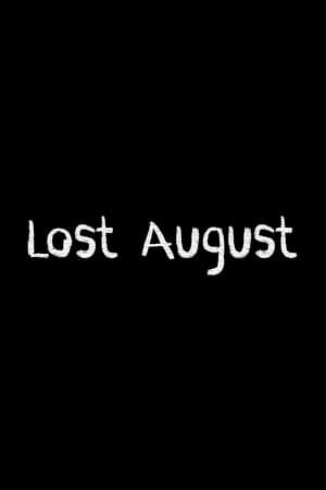 Lost August