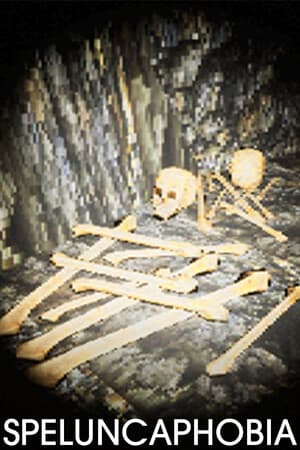 Speluncaphobia