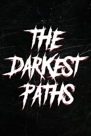 The Darkest Paths: The House