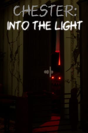 Chester: Into The Light