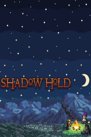 Shadow Hold