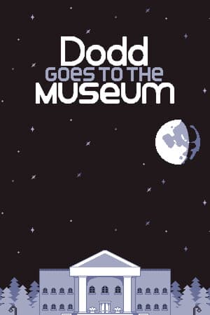 Dodd Goes to the Museum