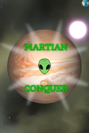 MARTIAN CONQUER