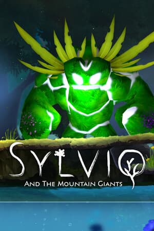 Sylvio And The Mountain Giants