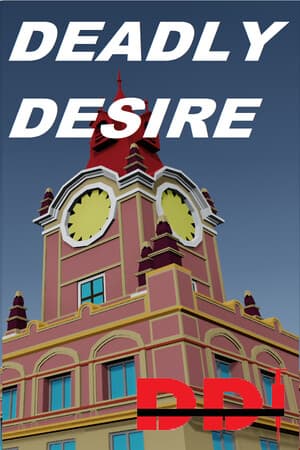 Deadly Desire