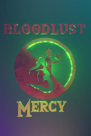 Bloodlust&mercy