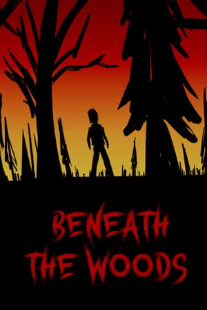 Beneath the Woods