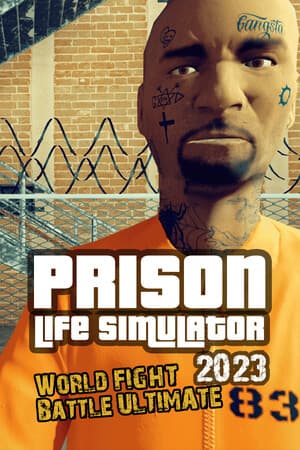 Prison Life Simulator 2023- World FIGHT Battle ULTIMATE
