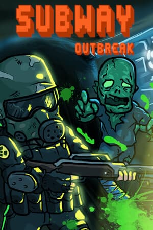 Subway Outbreak