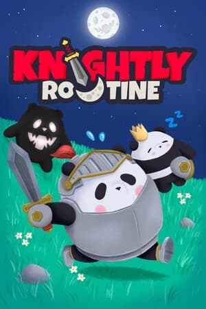 Knightly Routine