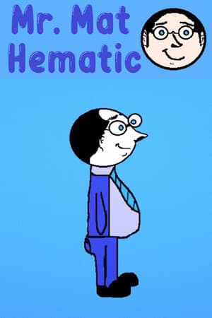 Mr. Mat Hematic