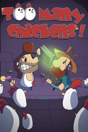 Too Many Chickens!