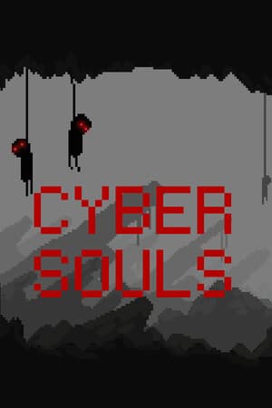 Cyber Souls