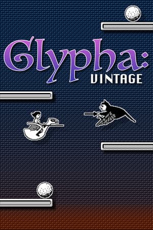 Glypha: Vintage