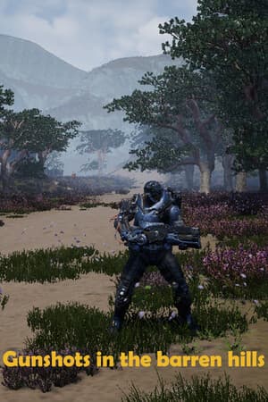 Gunshots in the barren hills