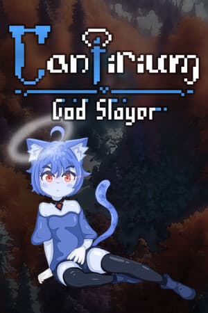 Cantirium: God Slayer