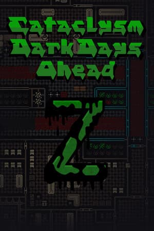 Cataclysm: Dark Days Ahead