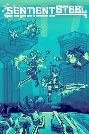 SENTIENT STEEL