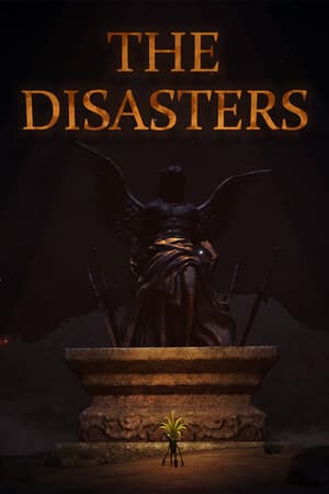 The Disasters​