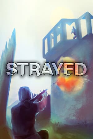 Strayed
