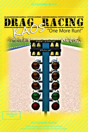 Drag Racing Kaos - "One More Run"