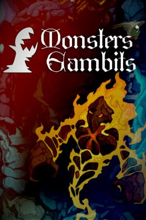 Monsters' Gambits
