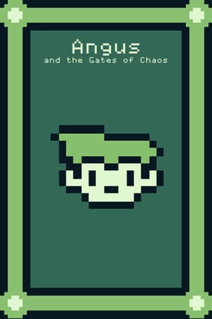 Angus and the Gates of Chaos