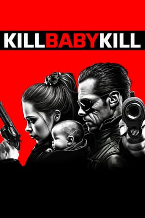 Kill Baby Kill