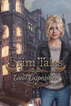 Grim Tales: Dual Disposition Collector's Edition