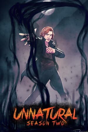 Unnatural Season Two