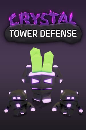 Crystal Tower Defense