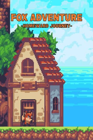 FOX ADVENTURE ~HOMEWARD JOURNEY~