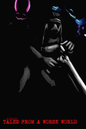 SORROW: TALES FROM A WORSE WORLD