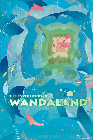 The Envolution Of Wandaland
