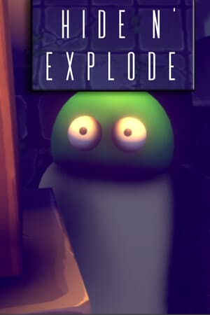 Hide n' Explode