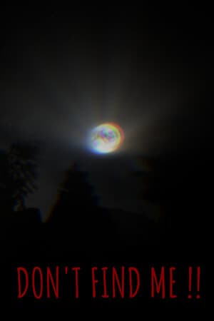 Don't Find Me !!