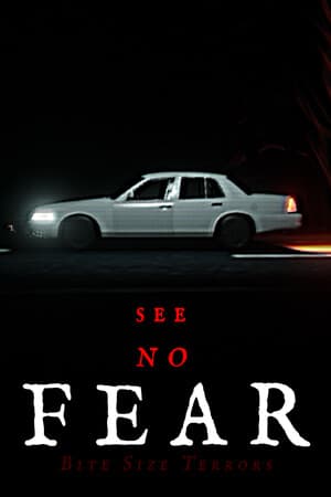 Bite Size Terrors: see no FEAR
