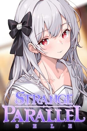 Strange Parallel：Sele