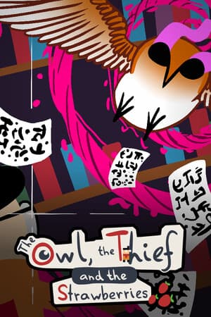 The Owl, the Thief and the Strawberries