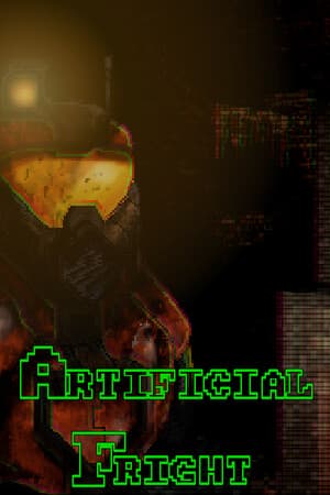 Artificial Fright