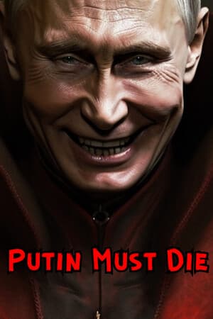 Putin Must Die - Defend the White House
