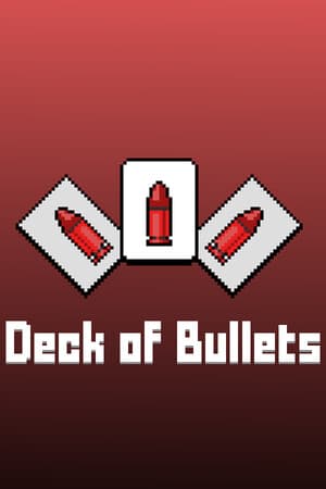 Deck of Bullets