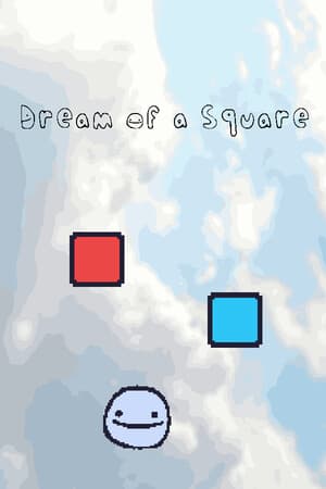 Dream Of a Square